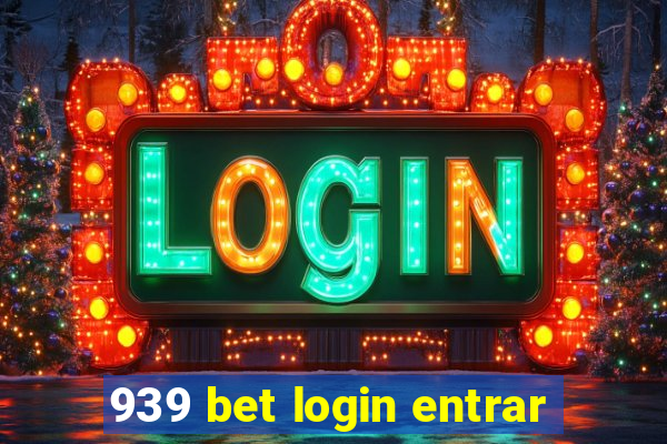 939 bet login entrar